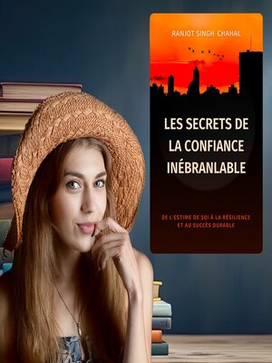 cover image of Les Secrets de la Confiance Inébranlable